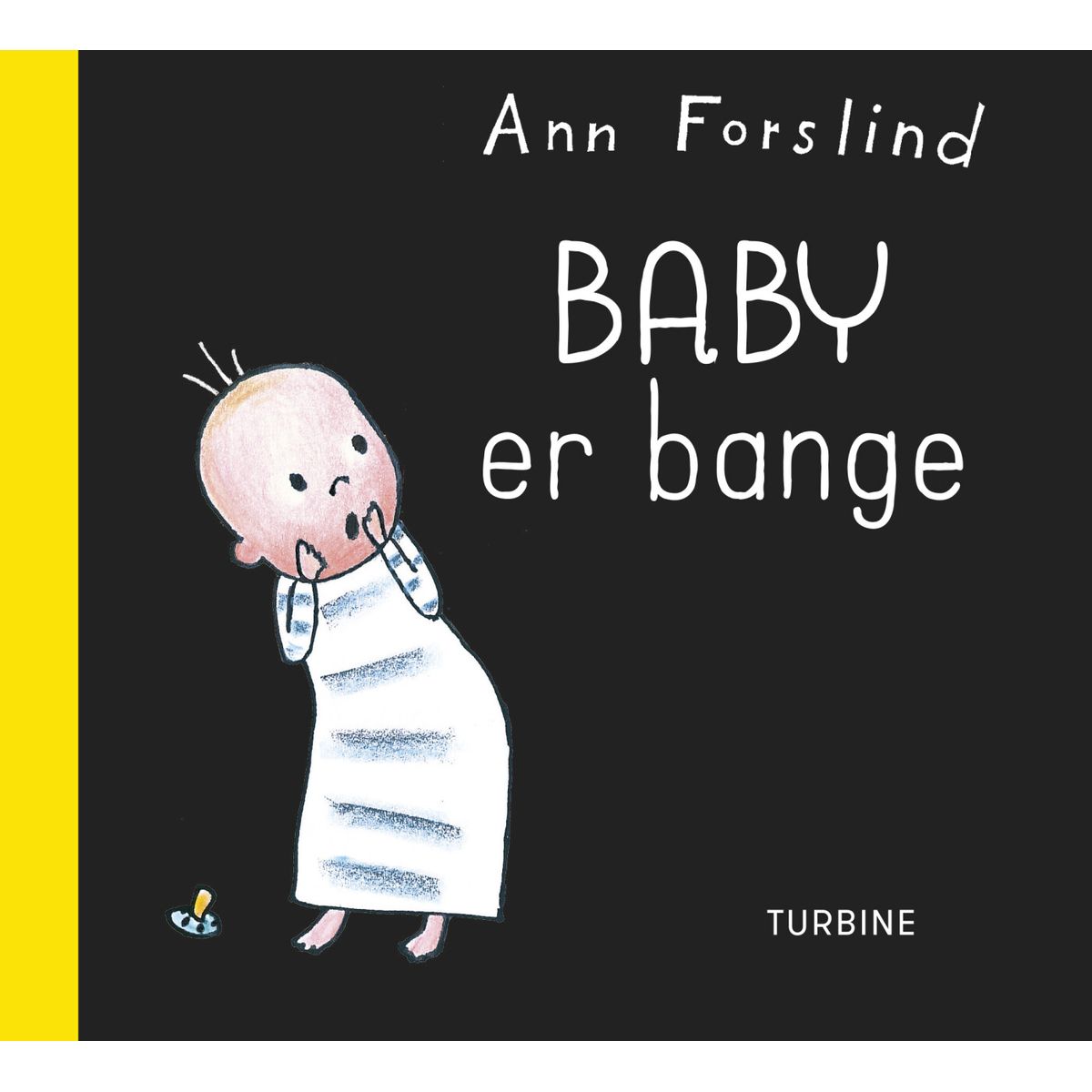 Baby Er Bange - Ann Forslind - Bog