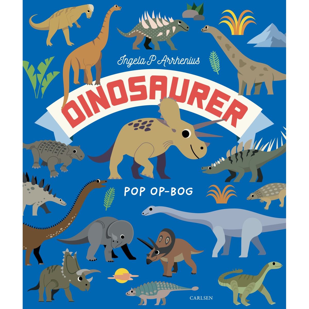 Dinosaurer - Ingela P. Arrhenius - Bog