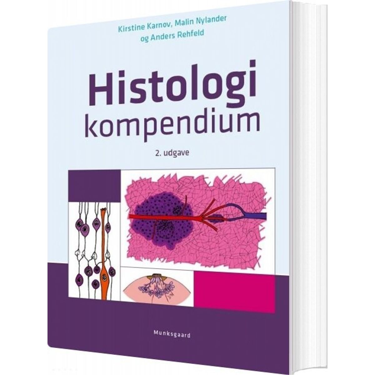 Histologi Kompendium - Anders Rehfeld - Bog