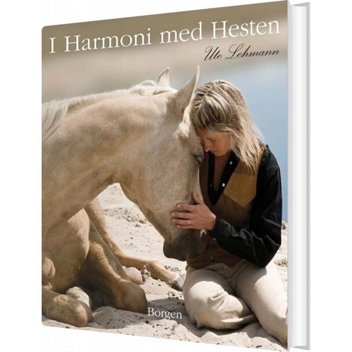 I Harmoni Med Hesten - Ute Lehmann - Bog