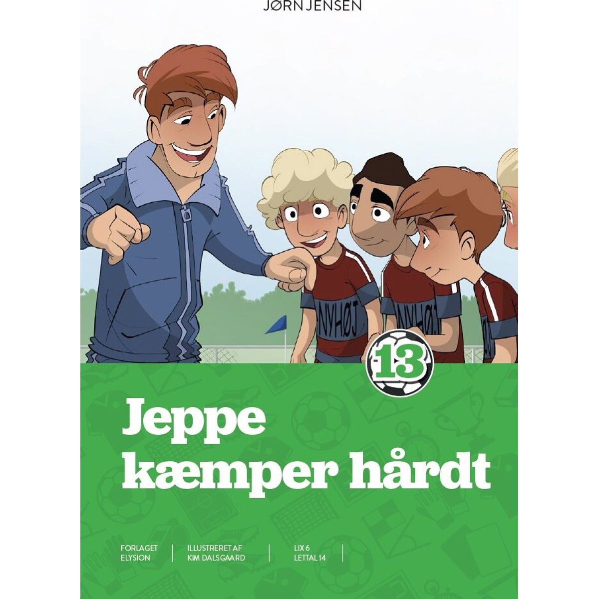 Jeppe - Kæmper Hårdt - Jørn Jensen - Bog