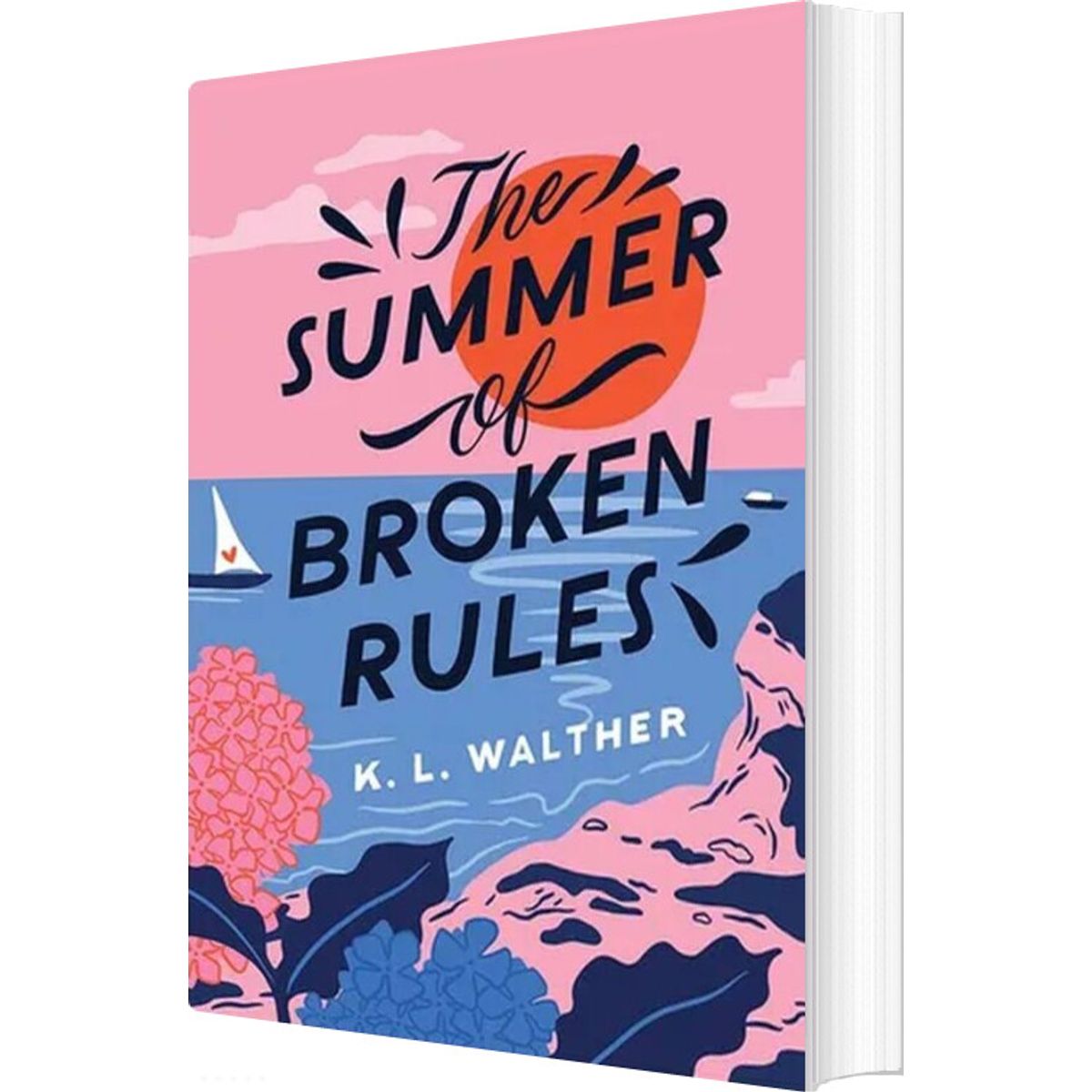 The Summer Of Broken Rules - K.l. Walther - English Book