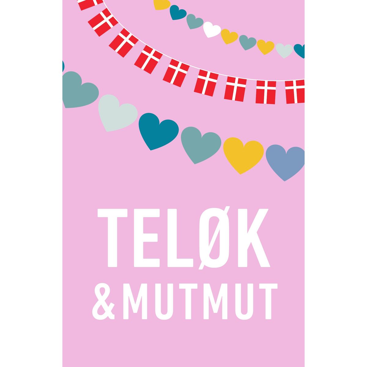 TELØK & MUTMUT