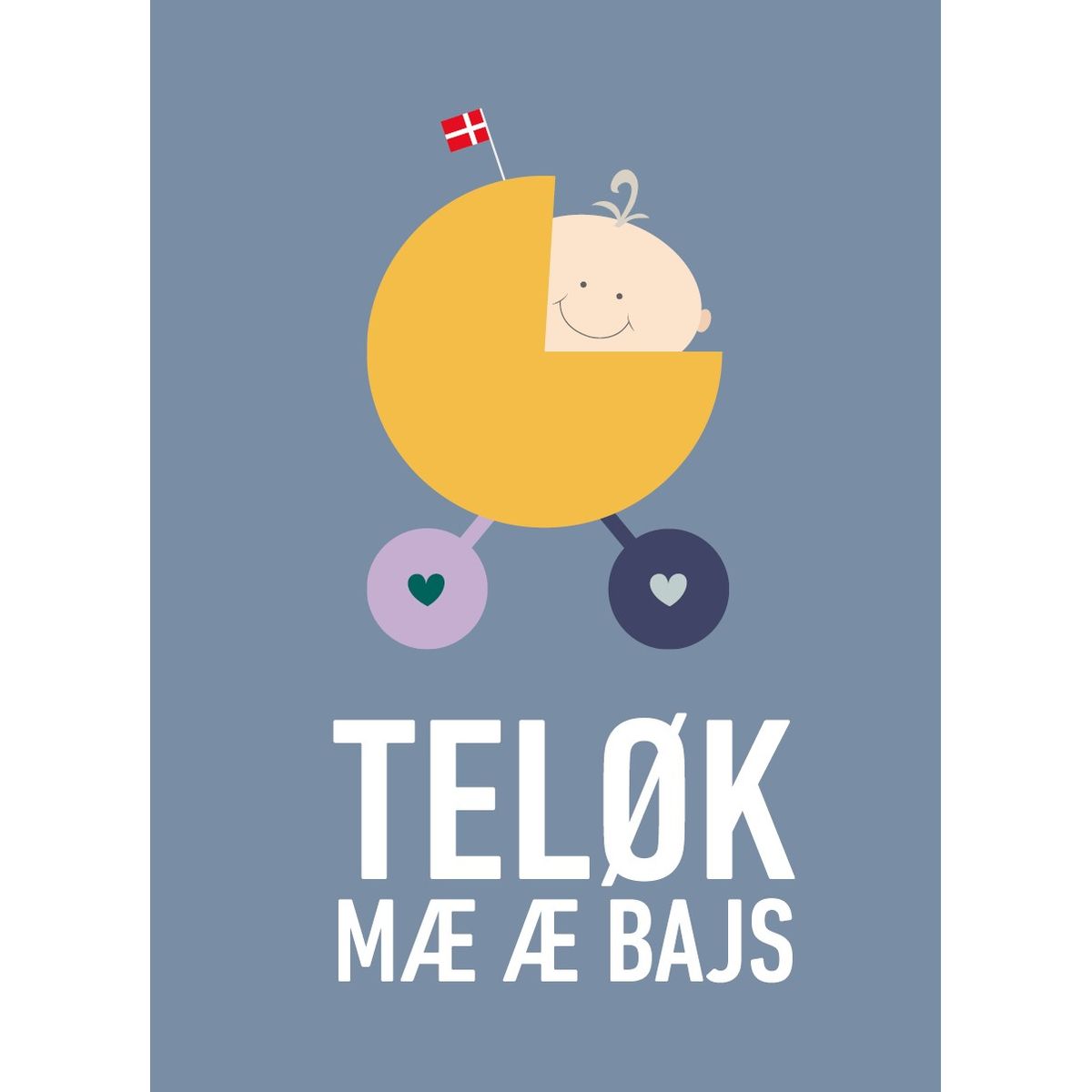 TELØK MÆ Æ BAJS